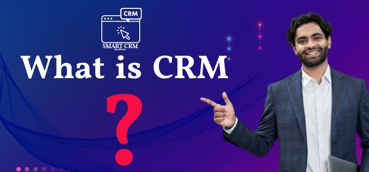 What is CRM